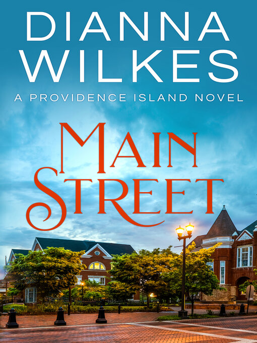 Title details for Main Street by Dianna Wilkes - Available